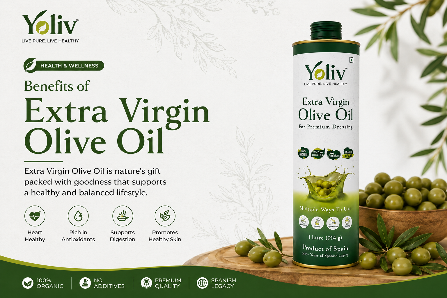 Yoliv Healthy Spanish Extra Virgin Olive Oil - Benefits